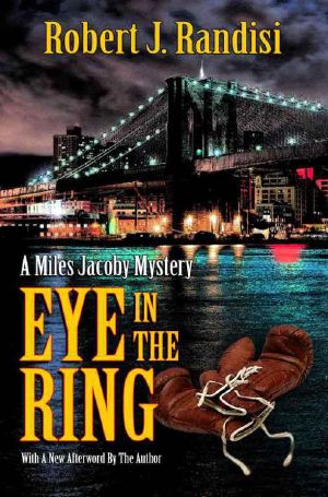 [Miles Jacoby 01] • Eye in the Ring